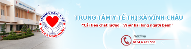 TRUNG TÂM Y TẾ THỊ XÃ VĨNH CHÂU